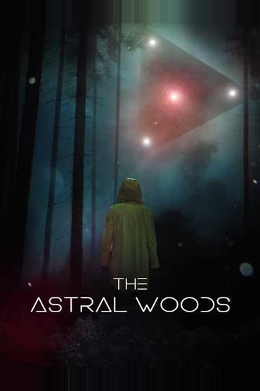 The Astral Woods