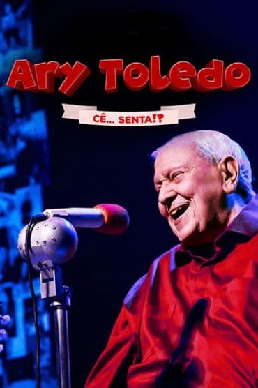 Ary Toledo: Cê Senta